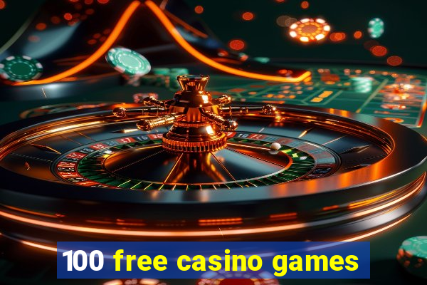 100 free casino games