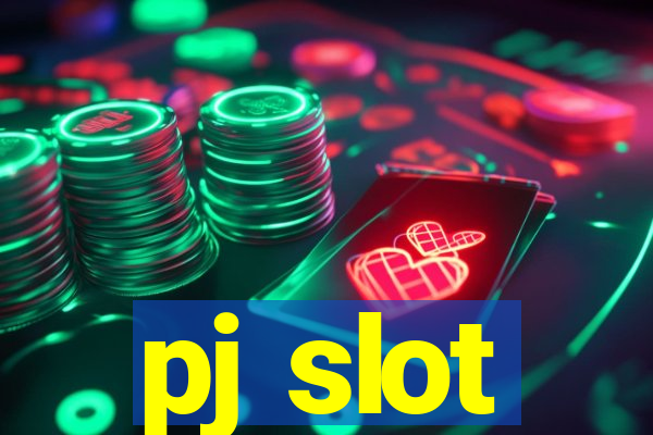 pj slot