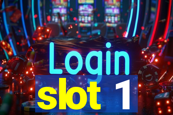 slot 1