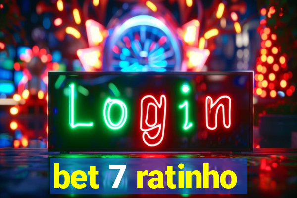 bet 7 ratinho