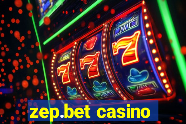 zep.bet casino