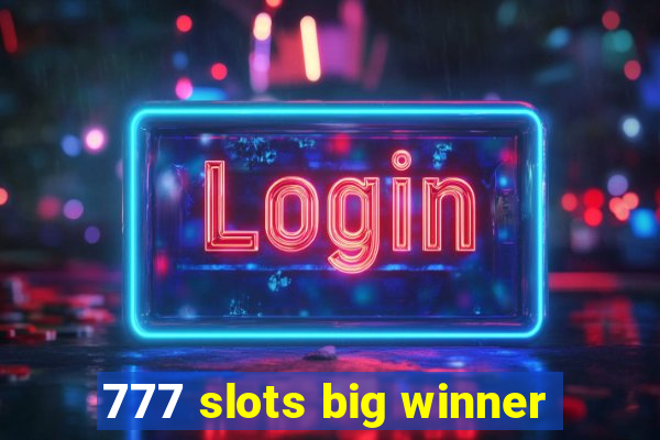 777 slots big winner