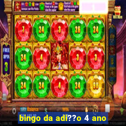 bingo da adi??o 4 ano