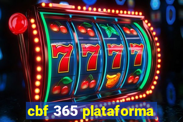 cbf 365 plataforma