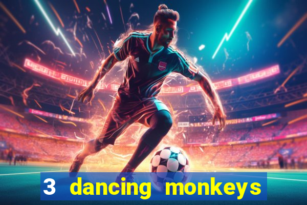 3 dancing monkeys slot demo