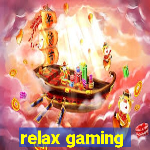 relax gaming