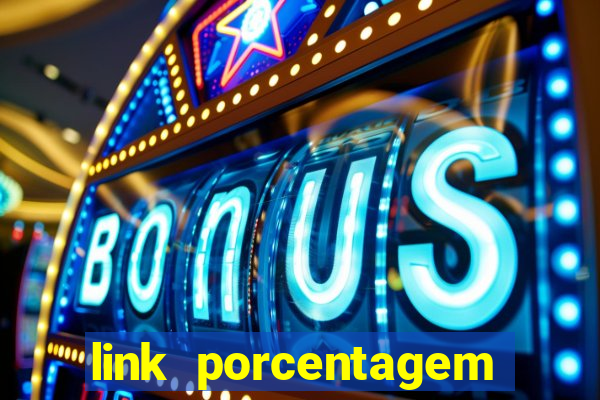 link porcentagem slots pg