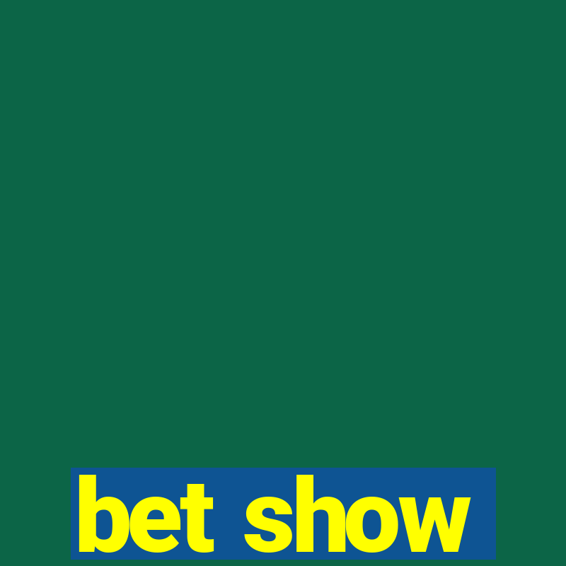 bet show