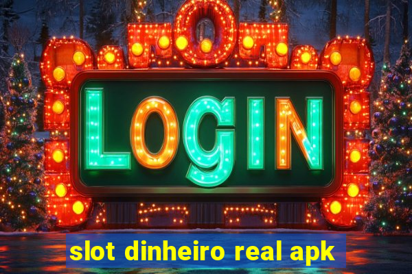 slot dinheiro real apk