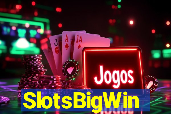 SlotsBigWin