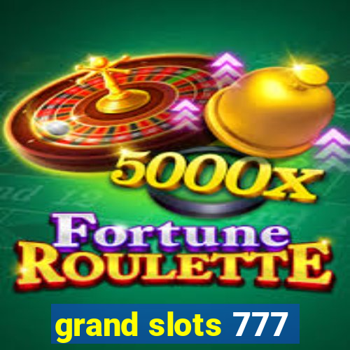 grand slots 777