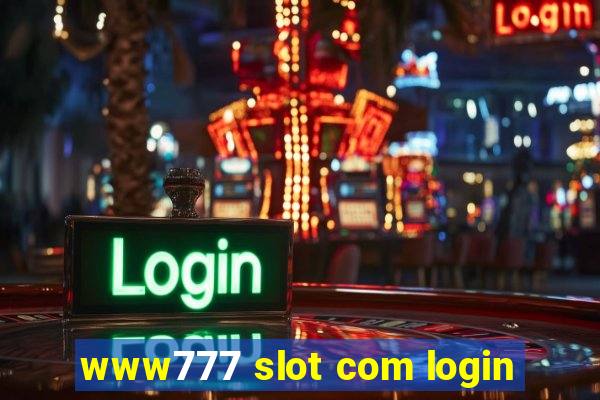 www777 slot com login