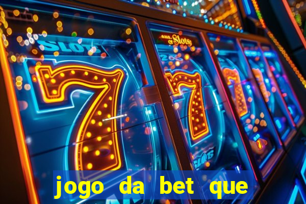 jogo da bet que da bonus no cadastro