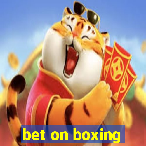 bet on boxing