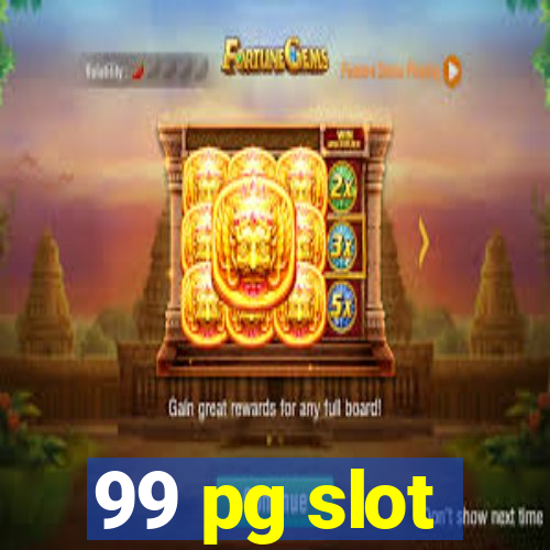 99 pg slot