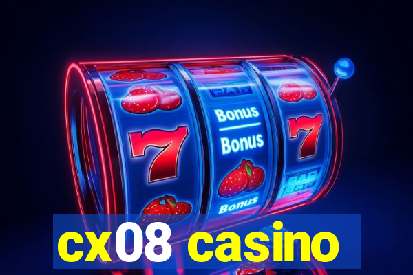 cx08 casino