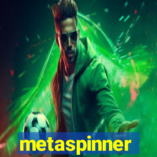 metaspinner