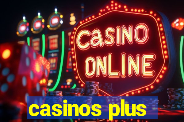 casinos plus