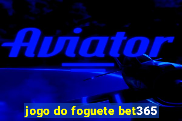 jogo do foguete bet365