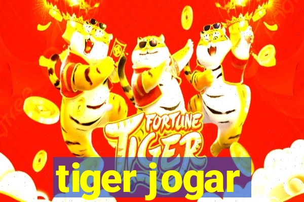 tiger jogar