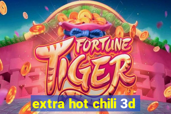 extra hot chili 3d