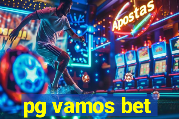 pg vamos bet