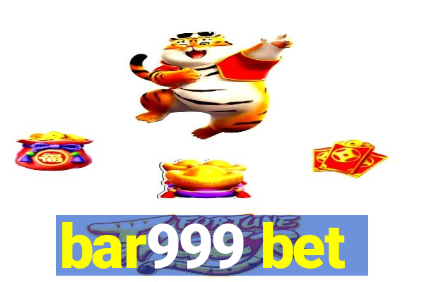 bar999 bet