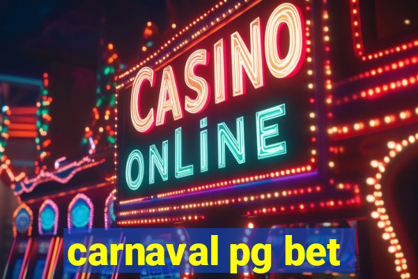 carnaval pg bet