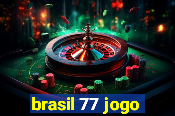 brasil 77 jogo