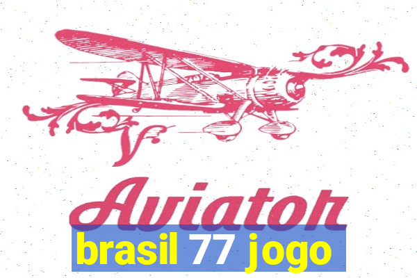 brasil 77 jogo