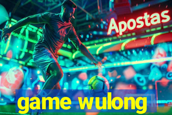 game wulong