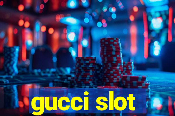 gucci slot