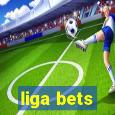 liga bets