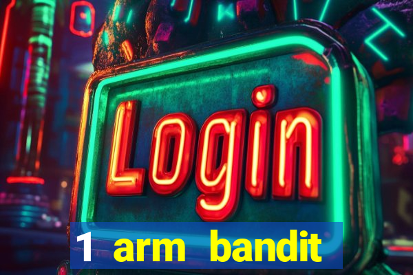 1 arm bandit online casinos