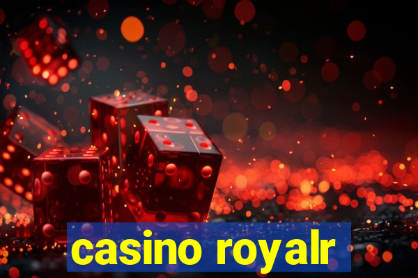 casino royalr