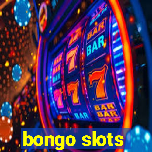 bongo slots