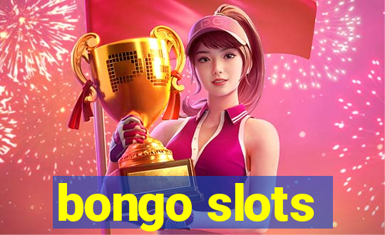 bongo slots