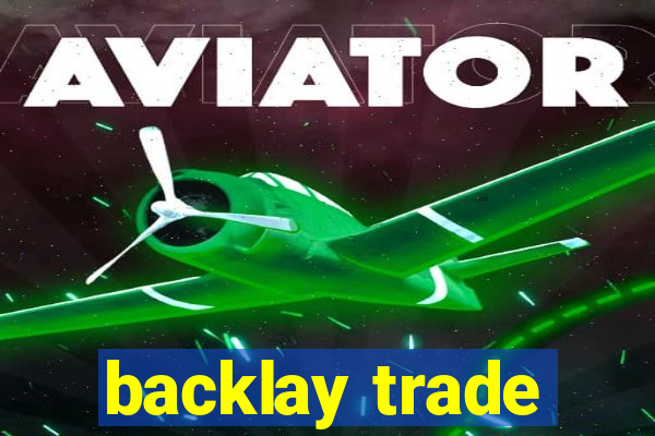 backlay trade