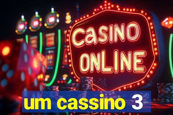 um cassino 3