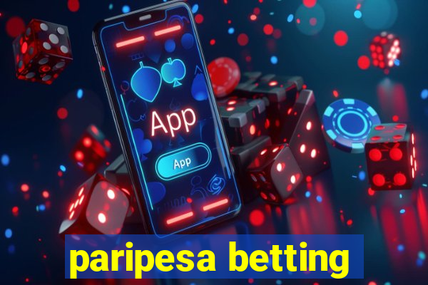 paripesa betting