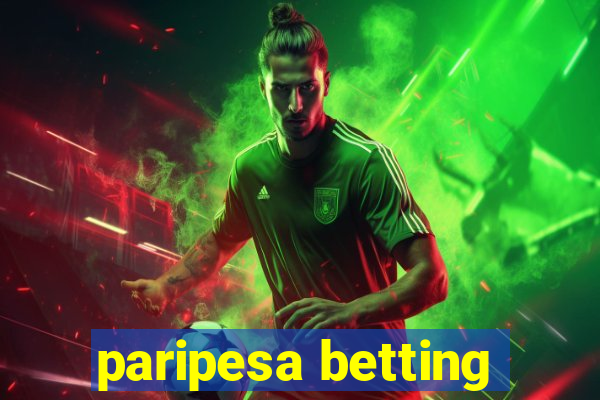 paripesa betting