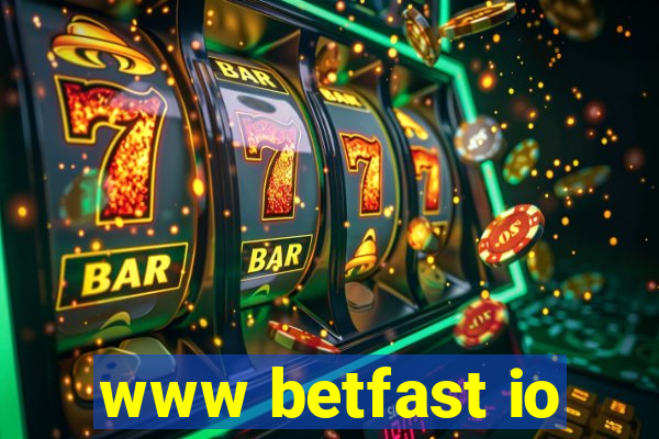 www betfast io