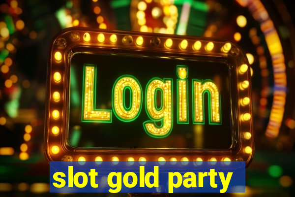 slot gold party