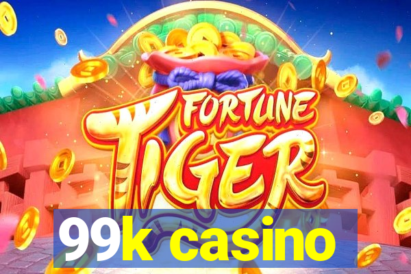 99k casino