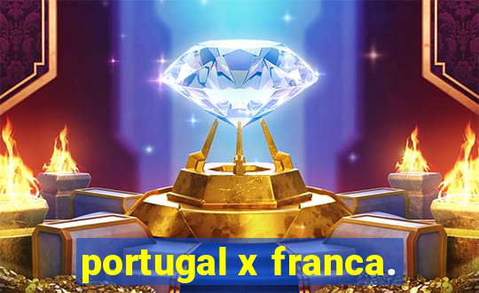 portugal x franca.