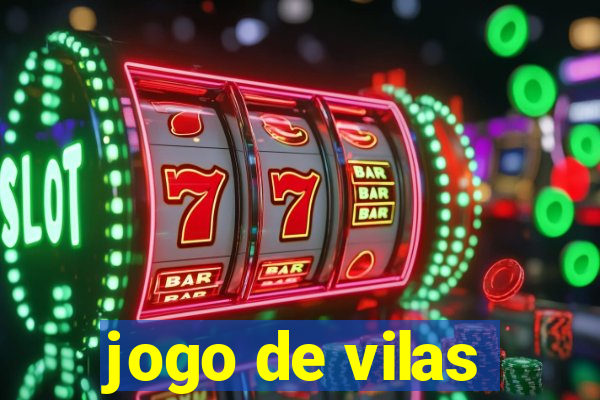 jogo de vilas