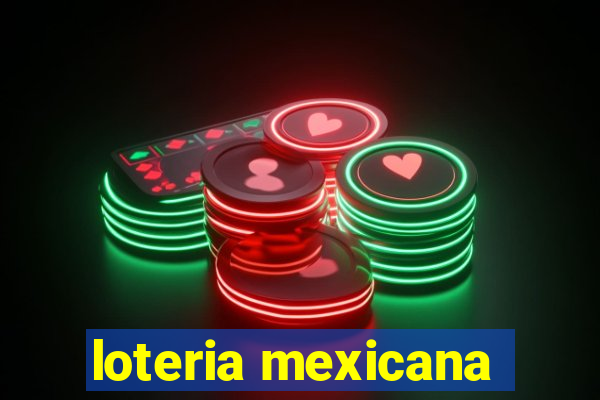 loteria mexicana