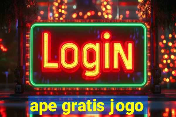 ape gratis jogo