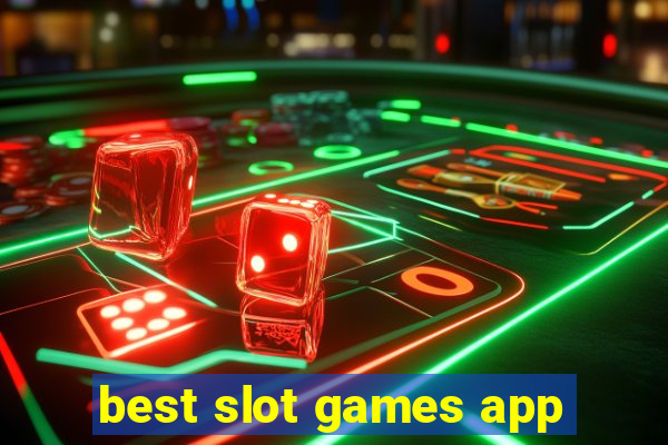 best slot games app