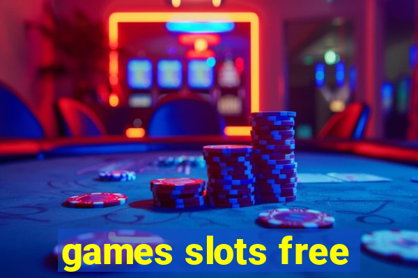 games slots free